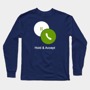 Hold & Accept Long Sleeve T-Shirt